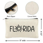 Florida Sun Canvas Zipper Pouch displayed on white background displaying that the pouch is 8 inches wide and 4.5 inches tall. 2 detailed view circles above main image. First circle is close up view of black zipper. Second circle is close up view of light beige canvas fabric.